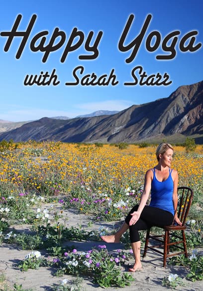 Watch Happy Yoga wth Sarah Starr Season 4 - Free TV Shows | Tubi