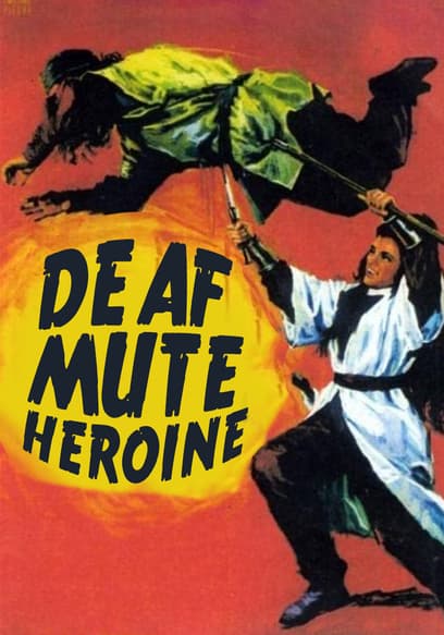 Deaf Mute Heroine