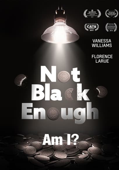 Not Black Enough