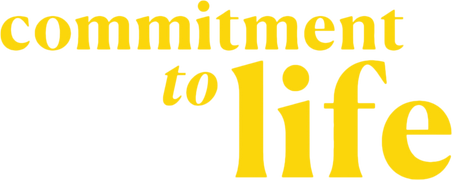 Commitment to Life