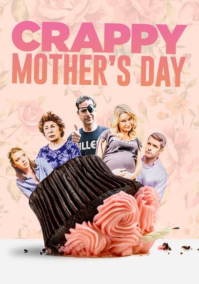 Crappy Mother's Day