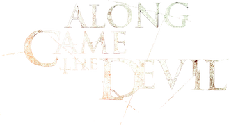 Along Came the Devil