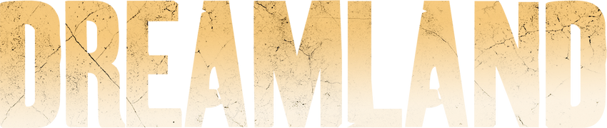 Dreamland