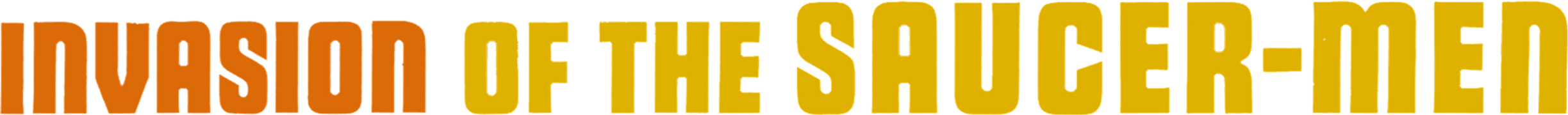 Invasion of the Saucer Men