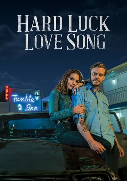 Hard Luck Love Song