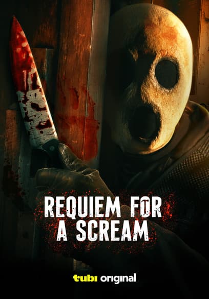 Requiem for a Scream