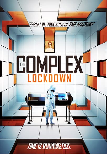 The Complex: Lockdown