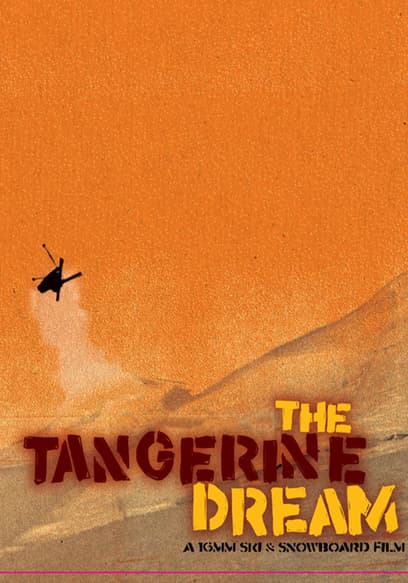 The Tangerine Dream poster