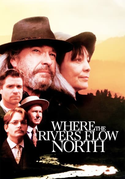 Where the Rivers Flow North