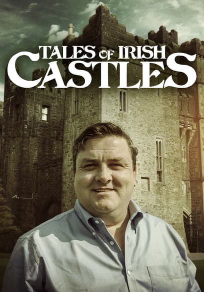 Tales of Irish Castles