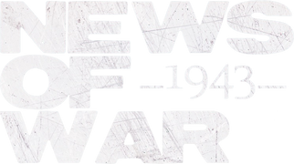 News of War: 1943