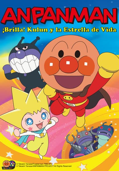 Anpanman: ¡brilla! Kulun y la estrella de vida (Doblado)
