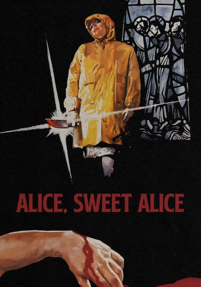 Alice, Sweet Alice