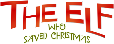 The Elf Who Saved Christmas