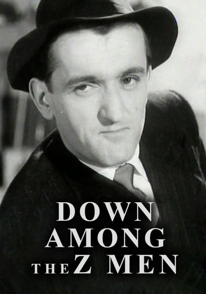Down Among the Z Men