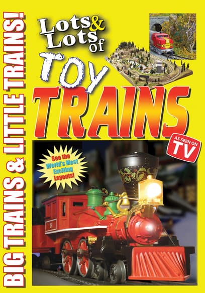 Lots & Lots of Toy Trains - Big Trains & Little Trains! V1