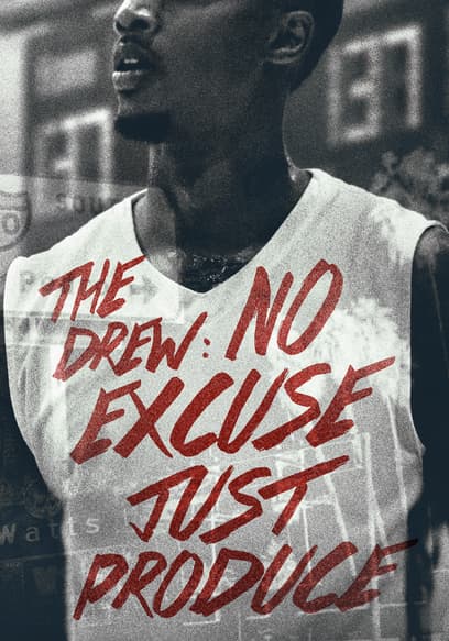 The Drew: No Excuse, Just Produce