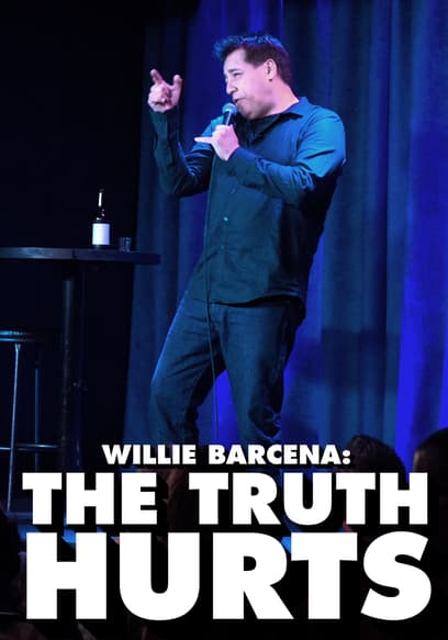 Willie Barcena: The Truth Hurts