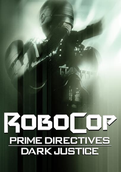 RoboCop Prime Directives: Dark Justice