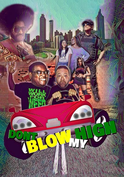 Don't Blow My High