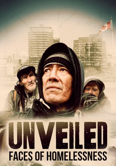 Unveiled: Faces of Homelessness