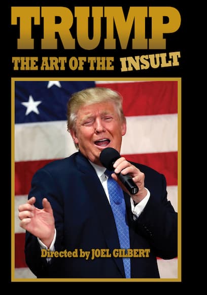 Trump: The Art of the Insult