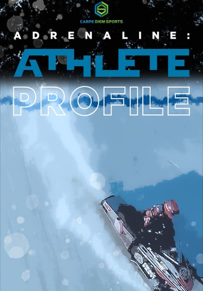 Adrenaline: Athlete Profile poster