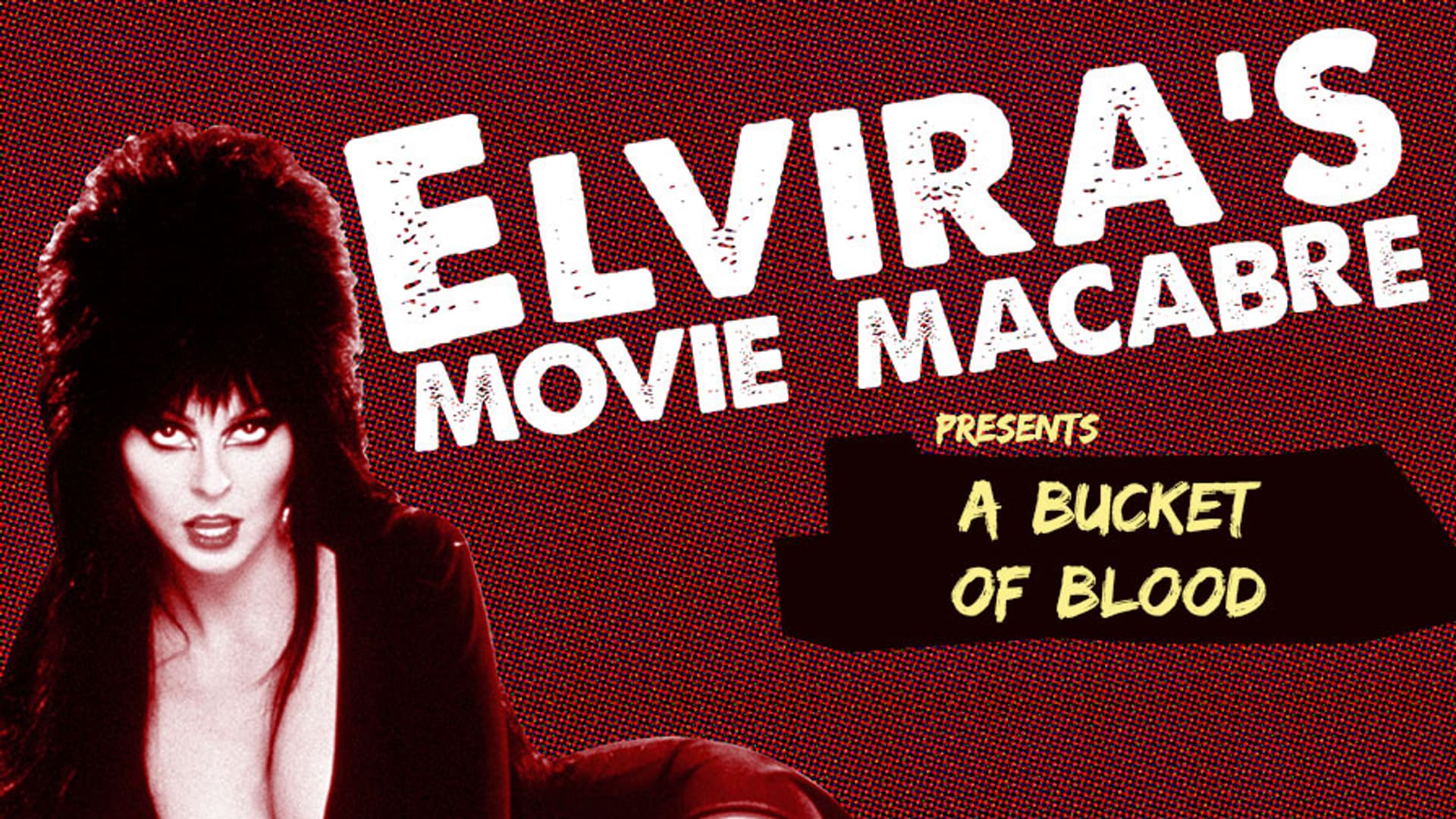 Elvira's Movie Macabre: A Bucket of Blood (2011) poster