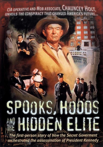 Spooks, Hoods and the Hidden Elite