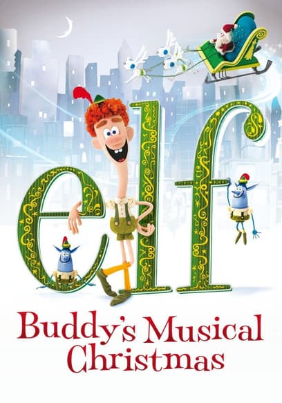Elf: Buddy's Musical Christmas