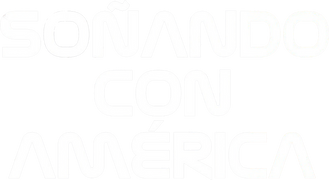Soñando con América