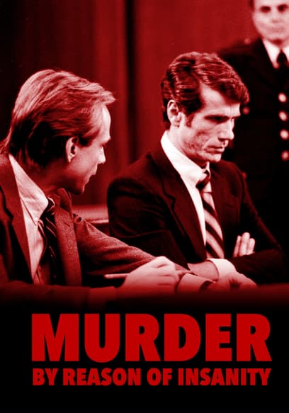 Murder: By Reason of Insanity