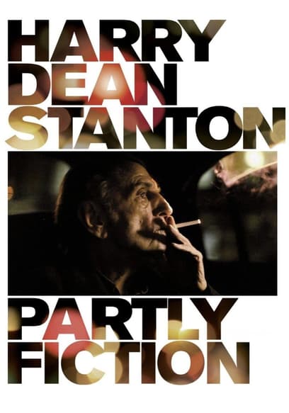 Harry Dean Stanton: Partly Fiction