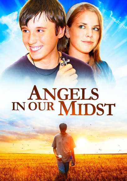 Angels in Our Midst