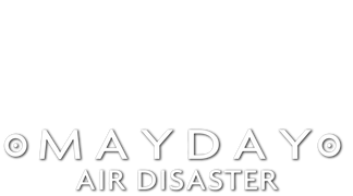 Mayday: Air Disaster