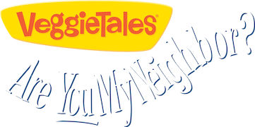 VeggieTales: Are You My Neighbor?