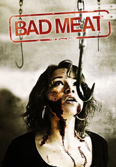 Bad Meat