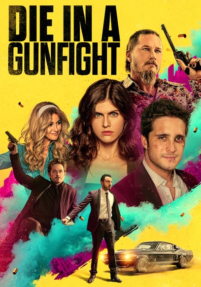 Die in a Gunfight