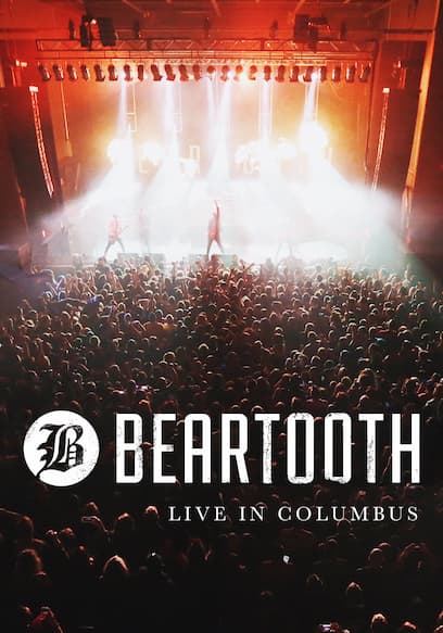 Beartooth: Live in Columbus