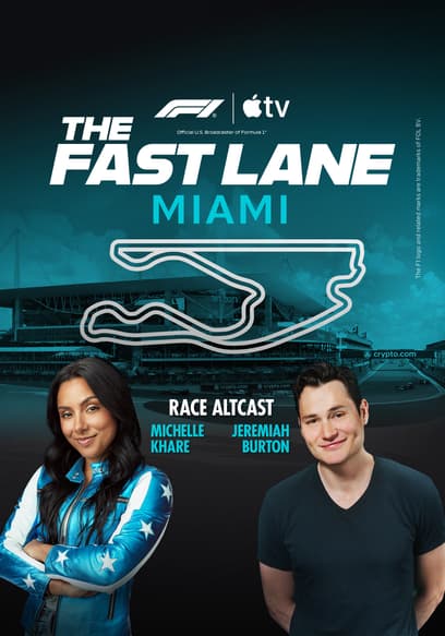 The Fast Lane: Miami