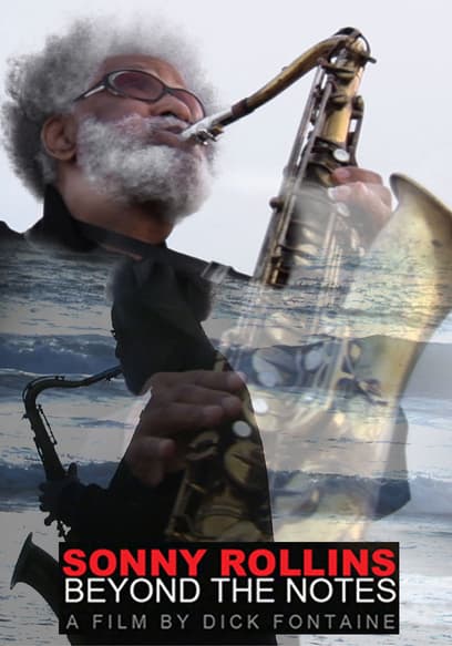 Sonny Rollins Beyond the Notes