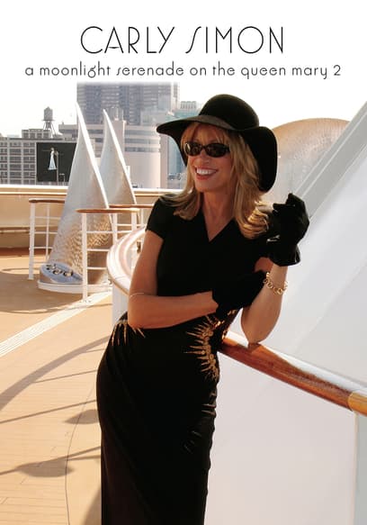 Carly Simon: A Moonlight Serenade on the Queen Mary 2
