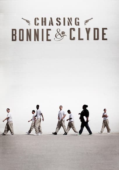 Chasing Bonnie & Clyde