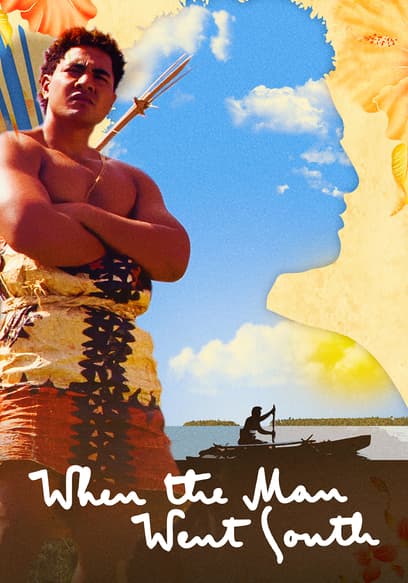 When the Man Went South