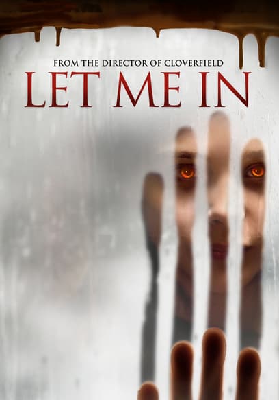 Let Me In