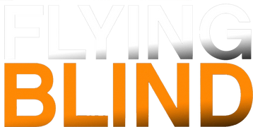 Flying Blind