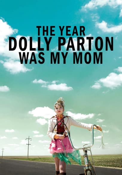 The Year Dolly Parton Was My Mom poster
