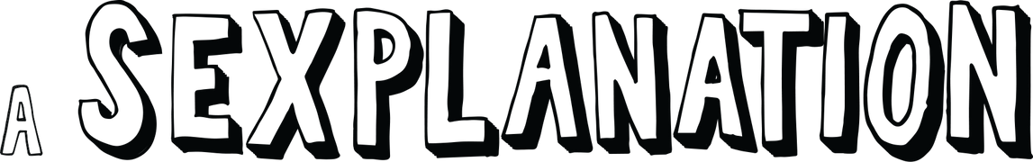 A Sexplanation