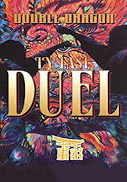 Double Dragon in Last Duel
