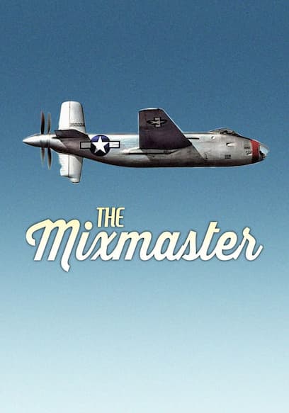 The Mixmaster